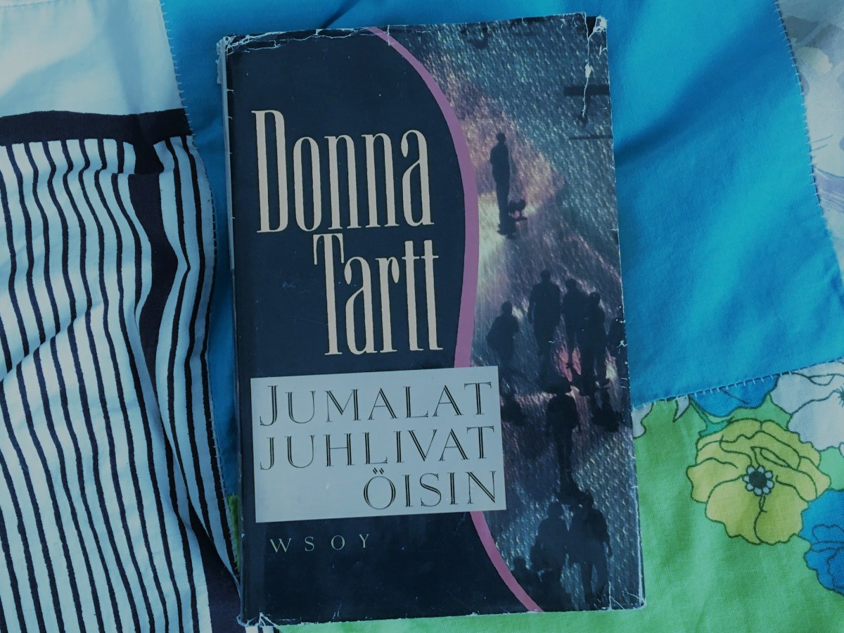 Donna Tartt – Jumalat juhlivat&nbsp;öisin