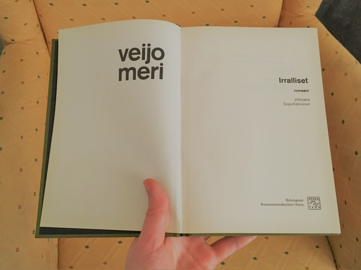 Veijo Meri –&nbsp;Irralliset