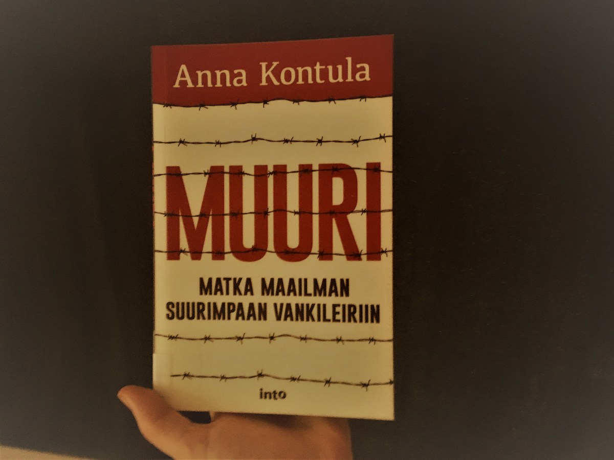Anna Kontula: Muuri – Matka maailman suurimpaan&nbsp;vankileiriin